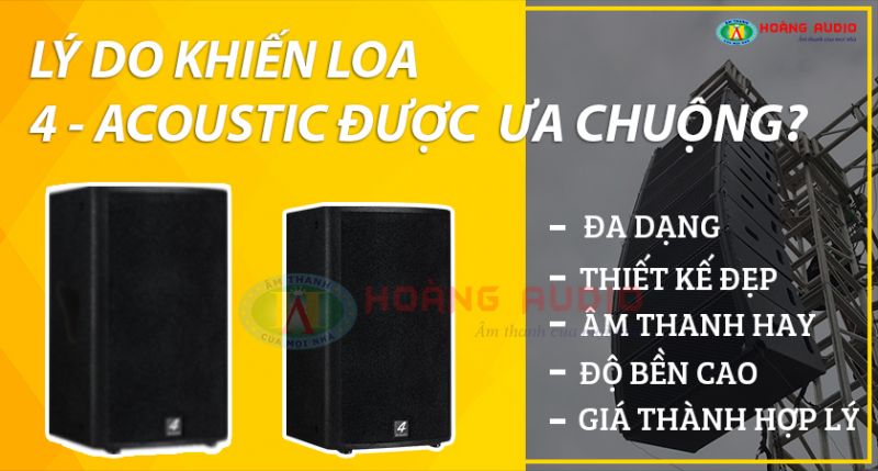 nhung-ly-do-khien-loa-4-acoustic-duoc-ua-chuong