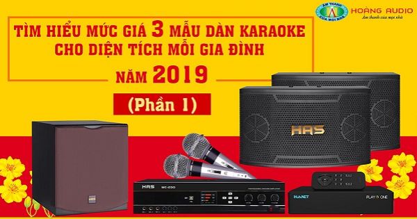 Gía bán Dàn karaoke Bao Nhiêu Tiền[P1- 03 Mẫu Dàn karaoke  2019 ]