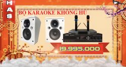 Tư vấn Bộ Dàn karaoke giá đình HAS giá rẻ 19,95Tr 