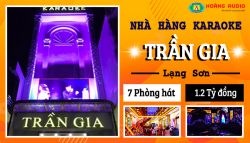 Công trình quán hát Trần Gia Karaoke - Cao Lộc, Lạng Sơn