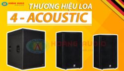 Tổng quan về thương hiệu loa 4-Acoustic