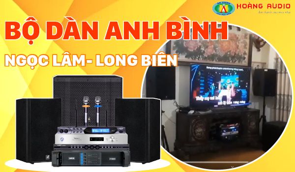 Bộ dàn karaoke của gia đình anh Bình tại Ngọc Lâm - Long Biên